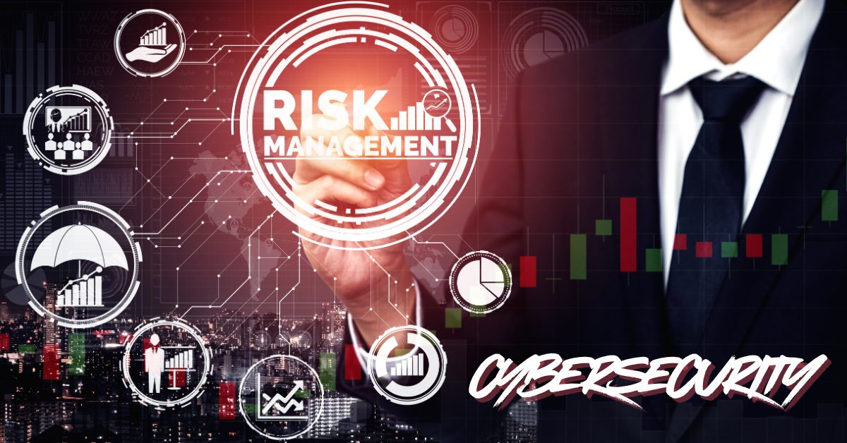 cybersecurity risks management