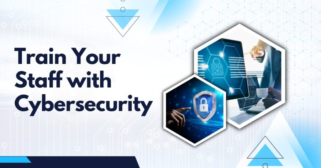 cybersecurity training for staff
